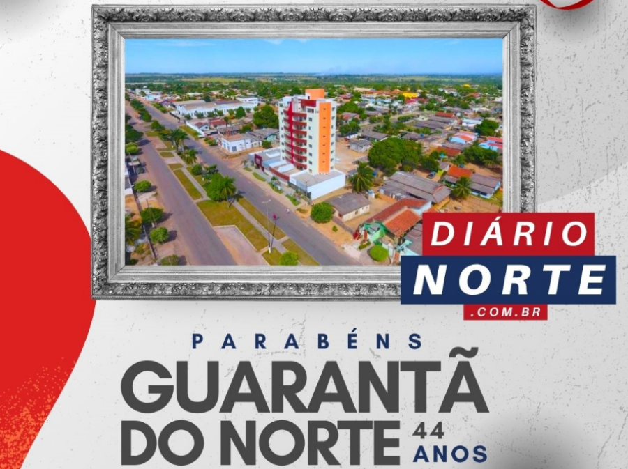 Guarantã do Norte celebra 44 Anos de história e progresso.