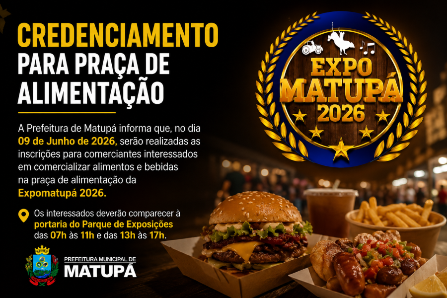 Credenciamento para Praça de Alimentação da Expomatupá 2026 acontece nesta terça-feira